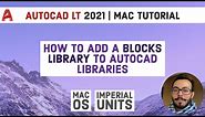 How to Add A blocks Library in Autocad | Autocad LT 2021 For Mac Tutorial