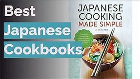 🌵 10 Best Japanese Cookbooks (Chef-Reviewed)