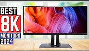 Top 5 Best 8K Monitors in 2024 [Benefit And Buying Guide]
