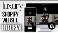 HOW TO MAKE A LUXURY Shopify WEBSITE | Step By Step Tutorial
