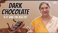 The AMAZING Benefits Of Dark Chocolate! | How Much in A Day | Benefits & Nutrition of Cocoa