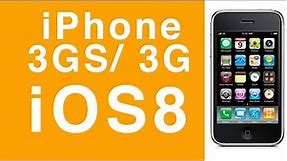 iPhone 3GS and iPhone 3G compatible with iOS8?