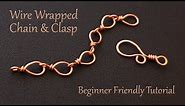 Wire Wrapped Chain and Clasp Tutorial - Decorative and Easy