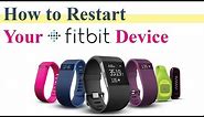 How to Restart or Reset Fitbit Watch Fitness Tracker Smart Band | Steps for all Fitbit Models