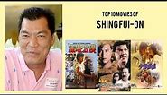 Shing Fui-On Top 10 Movies of Shing Fui-On| Best 10 Movies of Shing Fui-On
