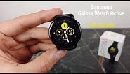 Samsung Galaxy Watch ACTIVE : Full Review