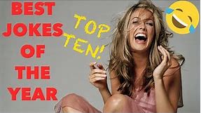 Best Jokes Of The Year Top Ten Compilation Funny Jokes.