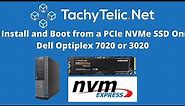 Install an NVME SSD into a Dell OptiPlex 9020, 7020 or 3020 and modify the BIOS for native support.