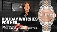 Holiday Watches for Her: Gold Diamond Ladies Watches from Rolex & Cartier | SwissWatchExpo