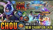 21 Kills No Death!! Chou ECHO New Champion Skin!! - Build Top 1 Global Chou ~ MLBB