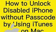 How to Unlock Disabled iPhone without Passcode by Using iTunes on Mac | Forget Password#iphoneunlock #mac