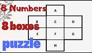 8 BOX PUZZLE|PACKING eight numerals into eight squares-puzzle|1-8 Grid puzzle|8 boxes 8number puzzle