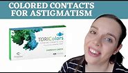 COLORED CONTACT LENSES FOR ASTIGMATISM -- TORICOLORS