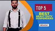 Top 5 Best Heavy Duty Suspenders for 2024 | Reviews | Best Leather Suspenders