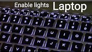 How to Switch On Keyboard Lights | Keyboard light settings on Laptops