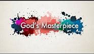 God's Masterpiece | Elementary Lesson 1
