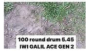 100 round drum 5.45IWI GALIL ACE GEN 2Manatee Tactical Arms ⚠️😤 | Grahamliberal Man