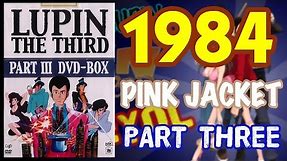 Lupin The 3rd Part Three - Pink Jacket Series 1984 *YearOfLupin*