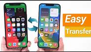 [2 Ways] How to Transfer Data from iPhone to iPhone - 2023
