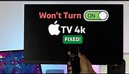 Fix- Apple TV 4K Won't Turn ON! [Screen Goes Black]