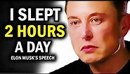 Elon Musk's Work Ethics Will Give You Goosebumps