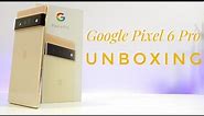 Google Pixel 6 Pro Sorta Sunny Unboxing