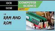 7. OCR GCSE (J277) 1.2 RAM and ROM