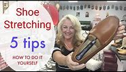 Shoe Stretching - 5 Tips How To Do it at Home