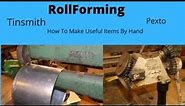 Tinsmith/Rollforming How To Make Useful Items By Hand