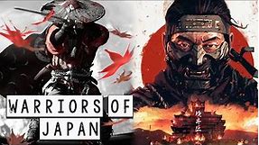 Warriors of Japan: Samurai - Ninja - War Monks - History of Japan - See U in History
