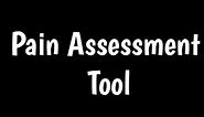 Pain Assessment Tool | Pain Scales | How To Assess Pain |