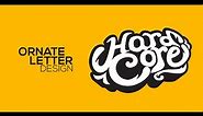 Ornate Letter Design - Hard Core - Adobe Illustrator