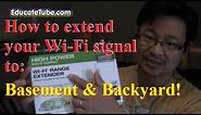How to extend / boost Wi-Fi signal in basement and backyard with Amped Wifi Extender