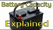 Amp Hours??? Battery Capacity Explained