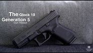 Glock 19 Gen 5 Review