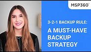 3-2-1 Backup Rule: A Must-Have Backup Strategy