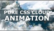 Pure CSS Cloud Animation Effects 2 - CSS Animation Effects