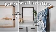3 easy DIY large WALL ART ideas on a budget 🖼 (transitional + aesthetic)