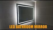 LED Bathroom Mirror with Touch Sensor and Demister Pad Unboxing and Setup