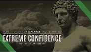 Extreme Self Confidence Affirmations - Improved | Subconscious Programming | Binaural Hemisync
