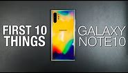 Galaxy Note 10: First 10 Things to Do!