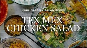 Tex Mex Chicken Salad