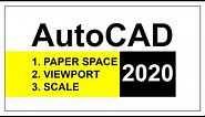 AutoCAD Tutorial 2021: Paper Space - Layout - Viewport - Scale - Print - PDF