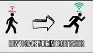 How to Make Internet Faster on PC