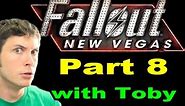 Let's Play Fallout: New Vegas - VICTOR IS EVIL - Toby Sucks at Gaming (Part 8)