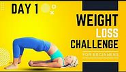 Effective Weight Loss Challenge Yoga for Absolute Beginners - DAY 1