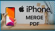 How to Merge PDF Files Into One in iPhone