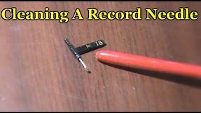 How TO Clean A Record Player Needle Or Stylus