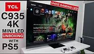 TCL C935 Unboxing - TCL C935 Mini LED 4K Gaming TV with 144HZ Refresh Rate.