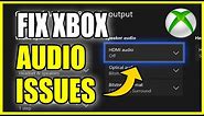 How to FIX AUDIO ISSUES on XBOX ONE & Sound Not Working (3 Common Fixes Fast!)
